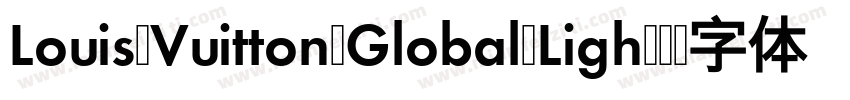 Louis Vuitton Global Ligh字体转换